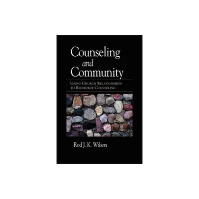 Counseling and Community - by Rod Wilson (Paperback)