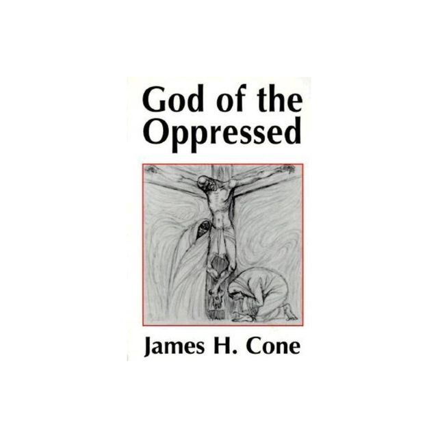 God of the Oppressed - by James Cone (Paperback)