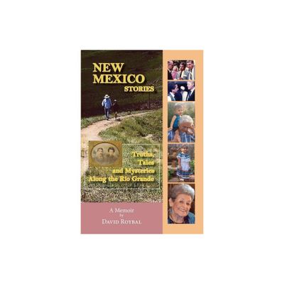 New Mexico Stories - by David Roybal (Paperback)