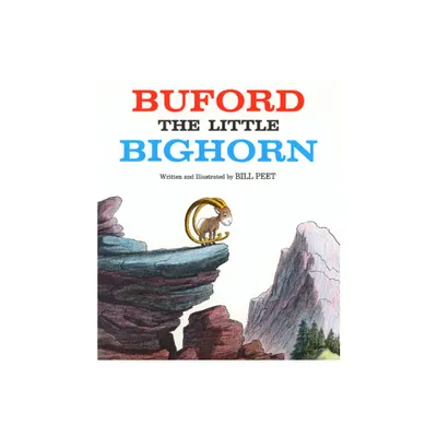 Buford the Little Bighorn - by Bill Peet (Paperback)