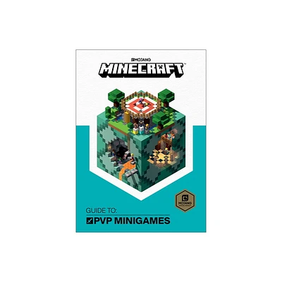 Minecraft: Guide to Pvp Minigames - by Mojang Ab & The Official Minecraft Team (Hardcover)