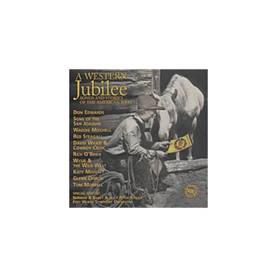 A Western Jubilee: Songs & Stories of American Wes - Western Jubilee: Songs & Stories of American West (CD)