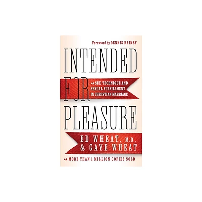Intended for Pleasure - by Ed Wheat (Hardcover)