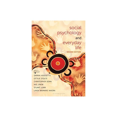 Social Psychology and Everyday Life - 2nd Edition (Paperback)