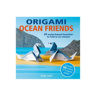 Origami Ocean Friends - by Mari Ono (Paperback)