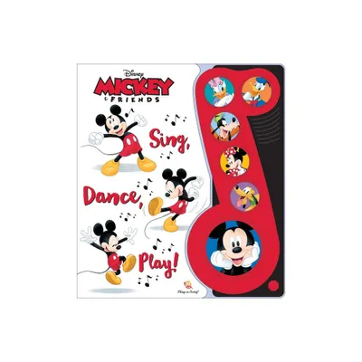 Disney Mickey and Friends: Sing, Dance, Play! Sound Book - by Pi Kids (Mixed Media Product)