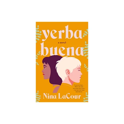 Yerba Buena - by Nina Lacour (Paperback)