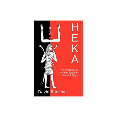 Heka - by David Rankine (Paperback)