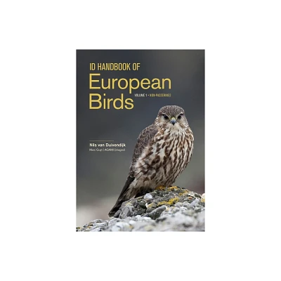 Id Handbook of European Birds - by Nils Van Duivendijk (Hardcover)