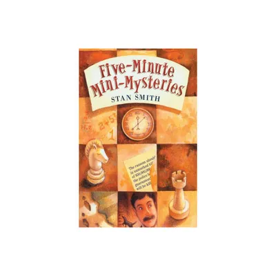 Five-Minute Mini-Mysteries - by Stan Smith (Paperback)