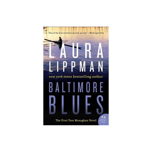 Baltimore Blues - (Tess Monaghan Novel) by Laura Lippman (Paperback)