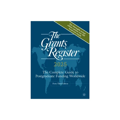 The Grants Register 2025 - 43rd Edition by Palgrave MacMillan (Hardcover)