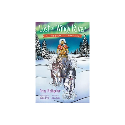 Lost at Windy River - by Trina Rathgeber (Paperback)