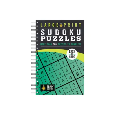 Large Print Sudoku Puzzles Green - (Brain Busters) by Parragon Books (Paperback)