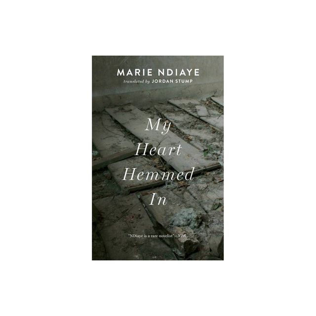 My Heart Hemmed in - by Marie Ndiaye (Paperback)