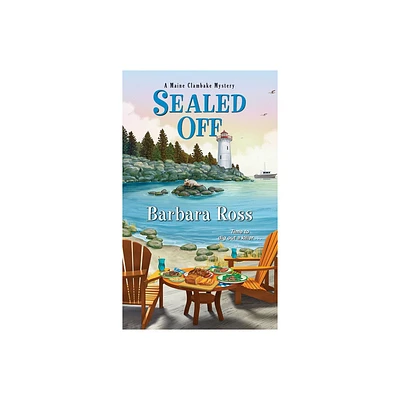 Sealed Off - (Maine Clambake Mystery) by Barbara Ross (Paperback)