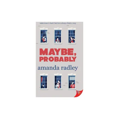 Maybe, Probably - by Amanda Radley (Paperback)