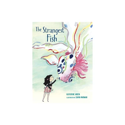 The Strangest Fish - by Katherine Arden (Hardcover)