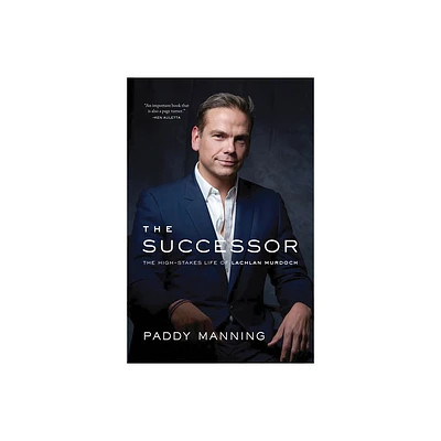 Successor - by Paddy Manning (Paperback)