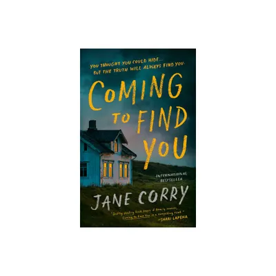 Coming to Find You - by Jane Corry (Paperback)