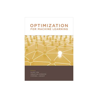 Optimization for Machine Learning - (Neural Information Processing) by Suvrit Sra & Sebastian Nowozin & Stephen J Wright (Paperback)