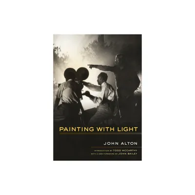 Painting with Light - by John Alton (Paperback)