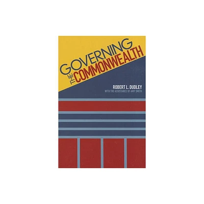 Governing the Commonwealth - by Amy Smith (Paperback)