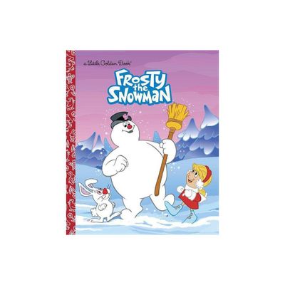 Frosty the Snowman (Frosty the Snowman) - (Little Golden Book) by Diane Muldrow (Hardcover)