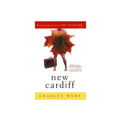 New Cardiff - by Charles Webb (Paperback)