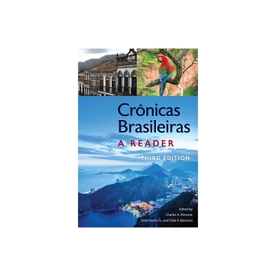 Crnicas Brasileiras - 3rd Edition by Charles A Perrone & Drio Borim & Clia R Bianconi (Paperback)