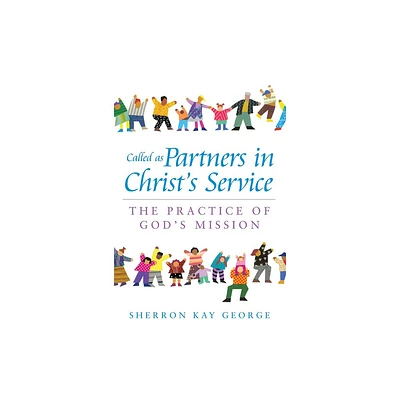 Called as Partners in Christs Service - by Sherron Kay George (Paperback)