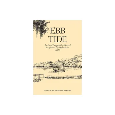 Ebb Tide - by Josephine Clay Habersham (Paperback)