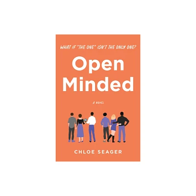 Open Minded - by Chloe Seager (Hardcover)