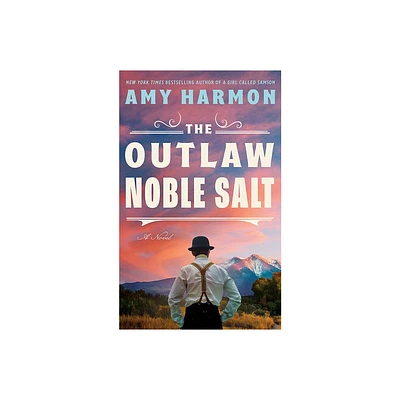 The Outlaw Noble Salt - by Amy Harmon (Paperback)