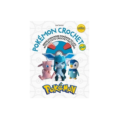 Pokmon Crochet Vol 2 - by Lee Sartori (Paperback)