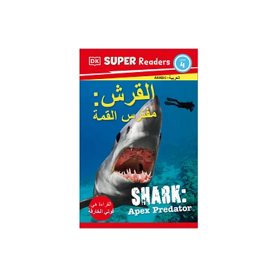 DK Super Readers Level 4 Shark Apex Predator (Arabic Translation) - (Paperback)