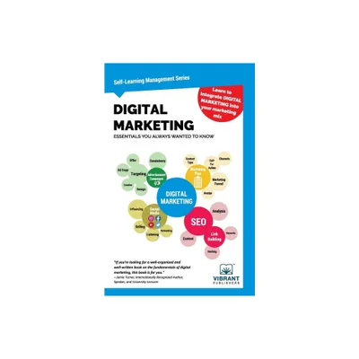 Digital Marketing Essentials You Always Wanted to Know - (Self-Learning Management) by Vibrant Publishers (Paperback)