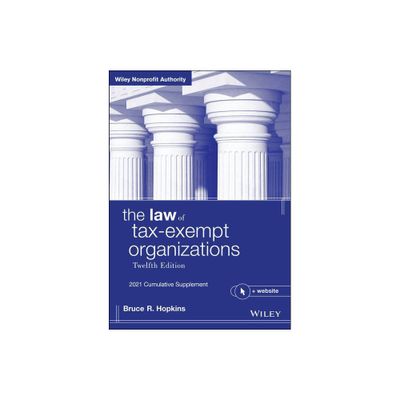 The Law of Tax-Exempt Organizations, + Website - 12th Edition by Bruce R Hopkins (Paperback)