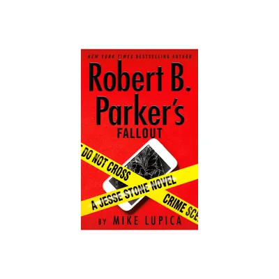 Robert B. Parkers Fallout - (Jesse Stone Novel) by Mike Lupica (Paperback)