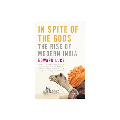 In Spite of the Gods - by Edward Luce (Paperback)