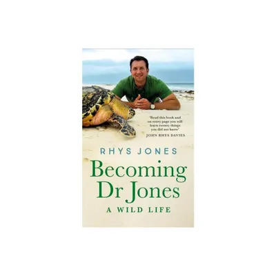 Becoming Dr Jones - by Rhys Jones (Hardcover)