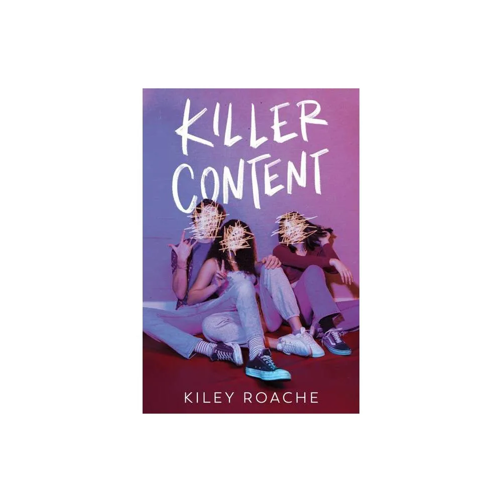 Killer Content - (Underlined Paperbacks) by Kiley Roache (Paperback)