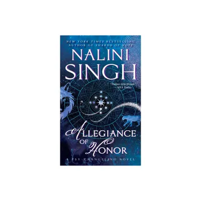 Allegiance of Honor - (Psy-Changeling Novel) by Nalini Singh (Paperback)