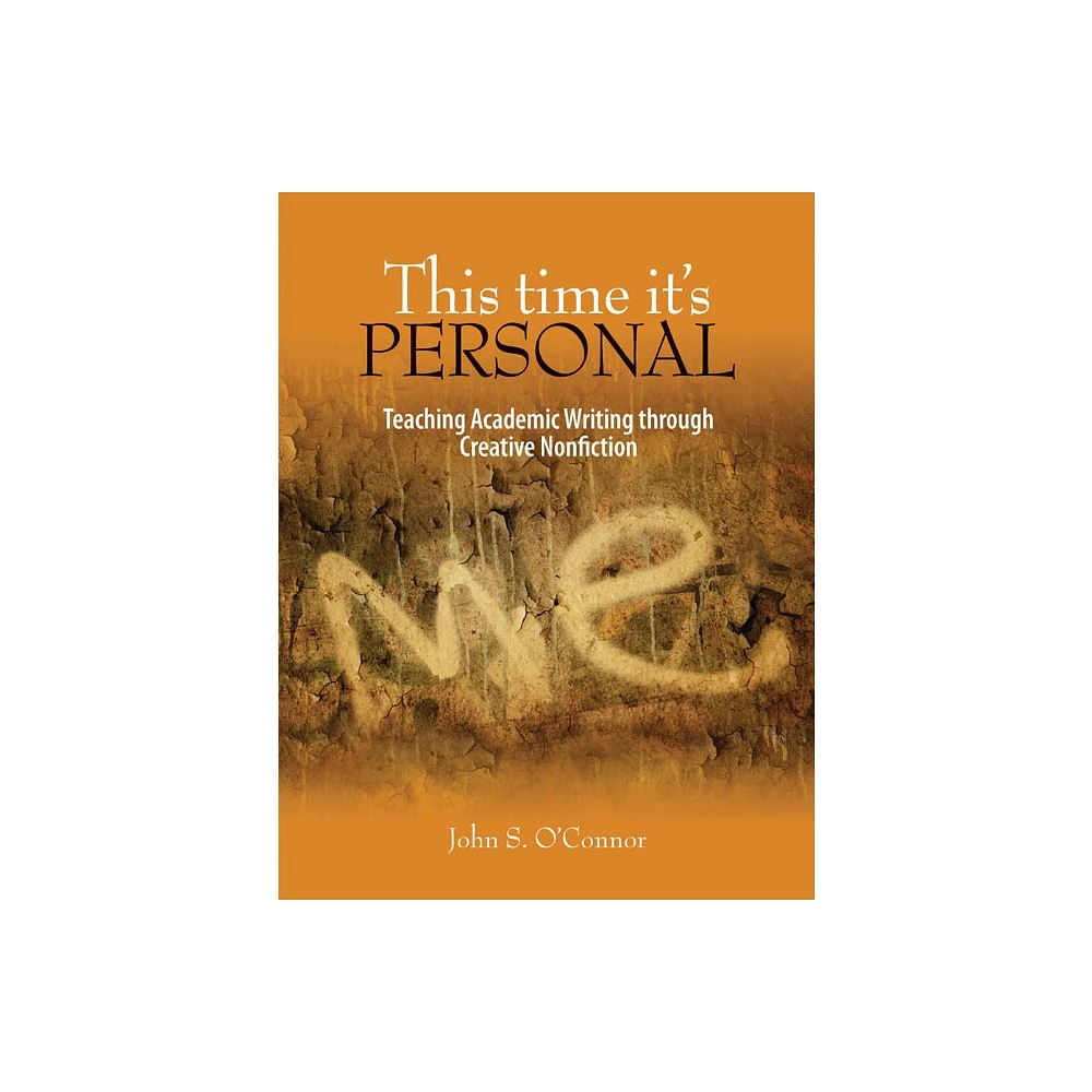 This Time Its Personal - by John S OConnor (Paperback)