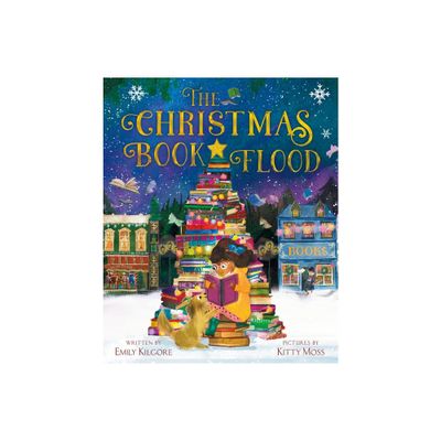 The Christmas Book Flood - by Emily Kilgore (Hardcover)