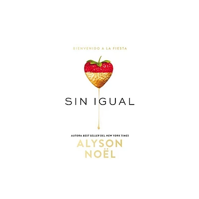 Sin Igual - by Alyson Noel (Paperback)