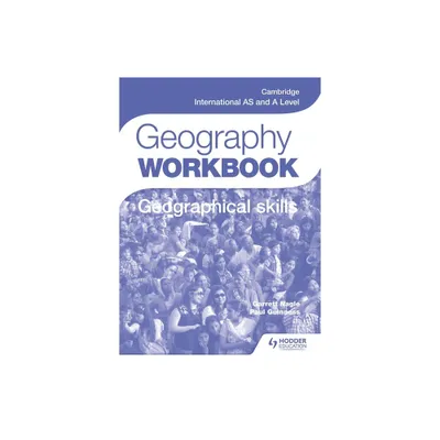 Cambridge International as and a Level Geography Skills Workbook - by Paul Guinness (Paperback)