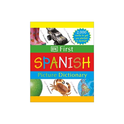 DK First Picture Dictionary: Spanish - (Hardcover)