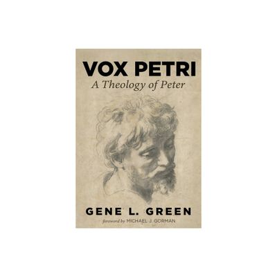 Vox Petri - by Gene L Green (Hardcover)