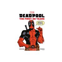 Marvel's Deadpool The First 30 Years - By Titan (hardcover) : Target